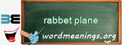 WordMeaning blackboard for rabbet plane